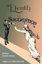 Death By Suggestion