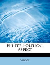 Fiji It's Political Aspect