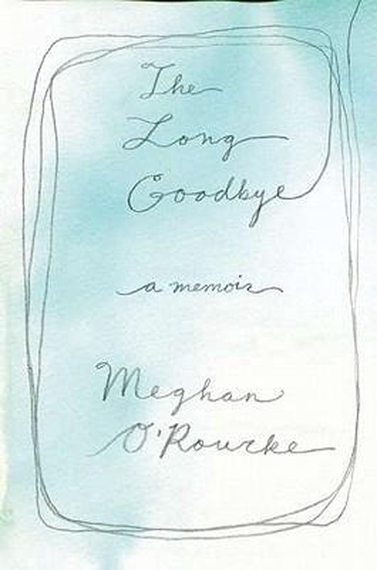 The Long Goodbye: A Memoir - cover