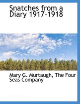 Snatches from a Diary 1917-1918