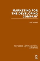 Marketing for the Developing Company (Rle Marketing)
