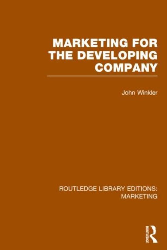Marketing for the Developing Company (Rle Marketing) - cover