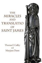 Italica Press Medieval & Renaissance Texts-The Miracles and Translatio of Saint James
