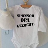 Baby Rompertje met tekst Sponsor Opa gezocht | Lange mouw | wit | maat 50/56
