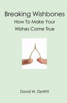 Breaking Wishbones