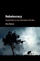 Cambridge Studies in Comparative Politics- Rebelocracy