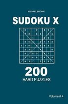 Sudoku X - 200 Hard Puzzles 9x9 (Volume 4)