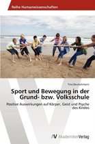 Sport und Bewegung in der Grund- bzw. Volksschule