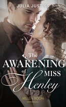 The Cinderella Spinsters 1 -  The Awakening Of Miss Henley (Mills & Boon Historical) (The Cinderella Spinsters, Book 1)