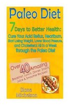 Paleo Diet: 7 Days To Better Health