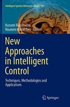 Intelligent Systems Reference Library- New Approaches in Intelligent Control
