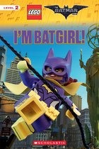The LEGO Batman Movie - I'm Batgirl! (The LEGO Batman Movie: Reader)