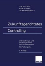 Zukunftsgerichtetes Controlling