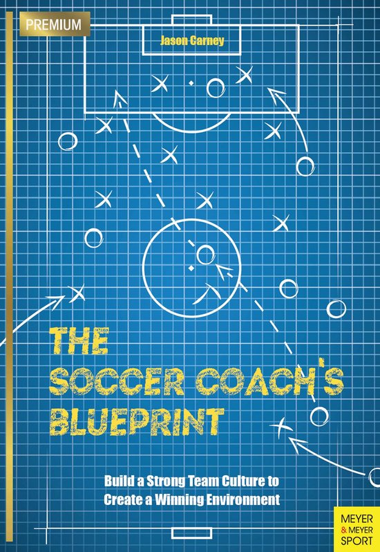 The Soccer Coach's Blueprint - cover