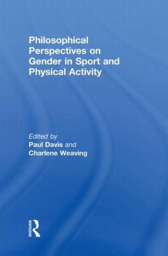 Philosophical Perspectives on Gender in Sport and Physical Activity ...