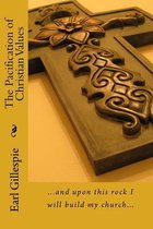 The Pacification of Christian Values