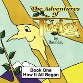 The Adventures of Twig