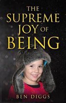 The Supreme Joy of Being