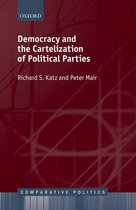 Comparative Politics - Democracy and the Cartelization of Political Parties