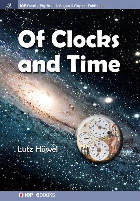 IOP Concise Physics - Of Clocks and Time - cover