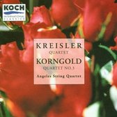 Kreisler: Quartet/Korngold: Quartet No.3