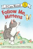 My First I Can Read - Follow Me, Mittens