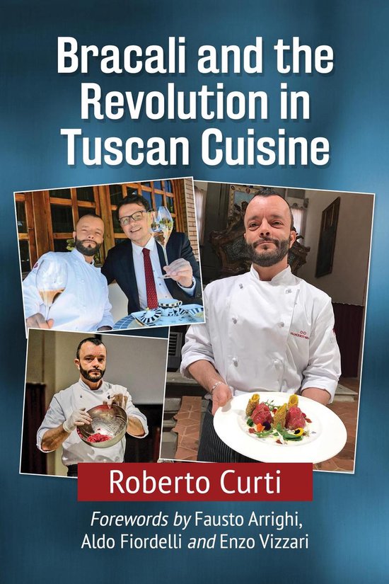 Bracali and the Revolution in Tuscan Cuisine - cover
