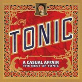 Casual Affair: The Best of Tonic