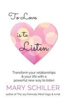 To Love Is to Listen