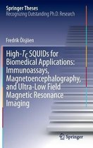 High-Tc SQUIDs for Biomedical Applications: Immunoassays, Magnetoencephalography, and Ultra-Low Field Magnetic Resonance Imaging