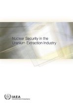 Omslag Nuclear Security in the Uranium Extraction Industry