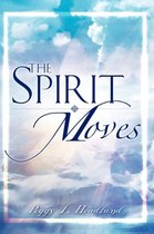 "The Spirit Moves"