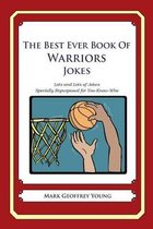 The Best Ever Book of Warriors Jokes