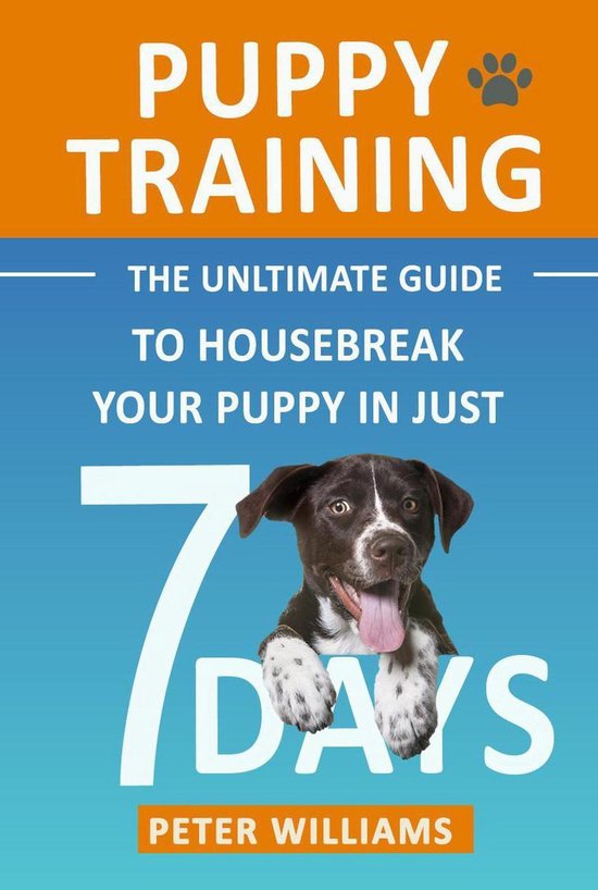 Puppy Training: The Ultimate Guide to Housebreak Your Puppy  ... - cover