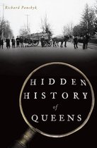 Hidden History - Hidden History of Queens