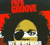 We're Not Blind
