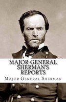 Major-General Sherman's Reports