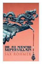 The Dr. Fu Manchu (A Supervillain Trilogy)