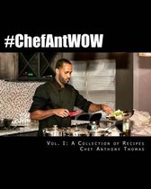 #chefantwow