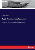 Public Worship, Partly Responsive