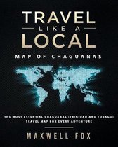 Travel Like a Local - Map of Chaguanas