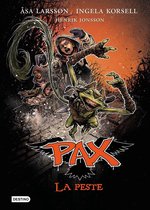 Pax - Pax. La peste