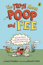 The Truth about Poop and Pee