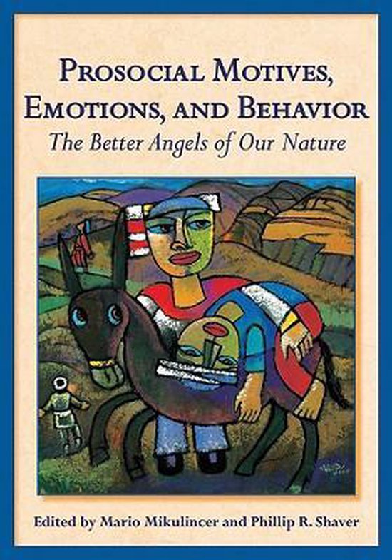 Prosocial Motives, Emotions, And Behavior - cover