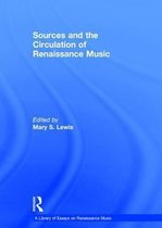 Sources and the Circulation of Renaissance Music