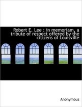 Robert E. Lee