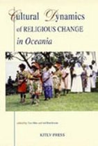 Cultural Dynamics of Religious Change in Oceania
