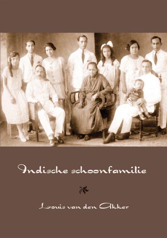 Cover van het boek 'Indische schoonfamilie' van Lot van den Akker
