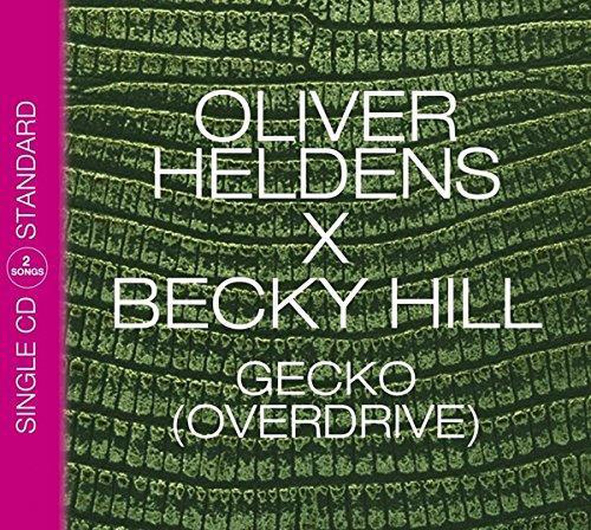 Gecko / Overdrive - Oliver & Becky Hill Heldens