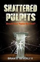 Shattered Pulpits